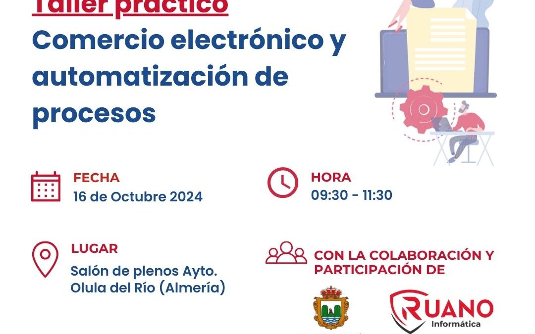 Diputación Almería junto a Ruano, explicación sobre el comercio electrónico y automatización de procesos. Taller de Olula del Río