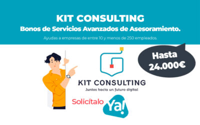 Nueva ayuda Kit Consulting – Solicita ya tu de Bono de Asesoramiento avanzado Digital